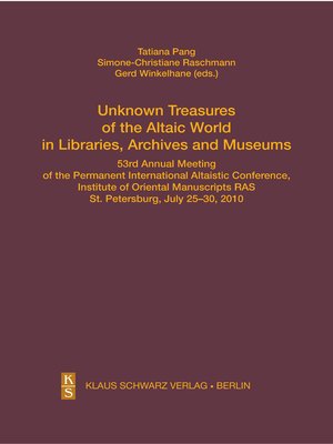 cover image of Unknown Treasures of the Altaic World in Libraries, Archives and Museums